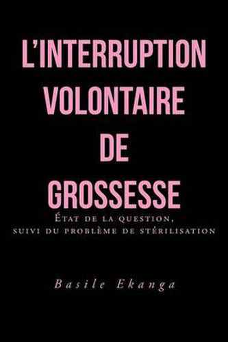 Cover image for L'Interruption Volontaire de Grossesse