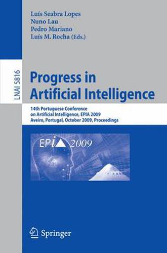 Cover image for Progress in Artificial Intelligence: 14th Portuguese Conference on Artificial Intelligence, EPIA 2009, Aveiro, Portugal, October 12-15, 2009, Proceedings