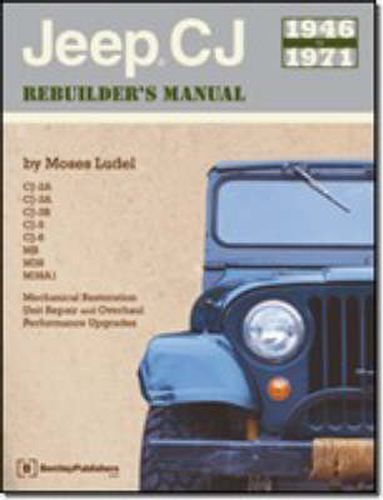 Cover image for Jeep CJ Rebuilder's Manual 1846-71