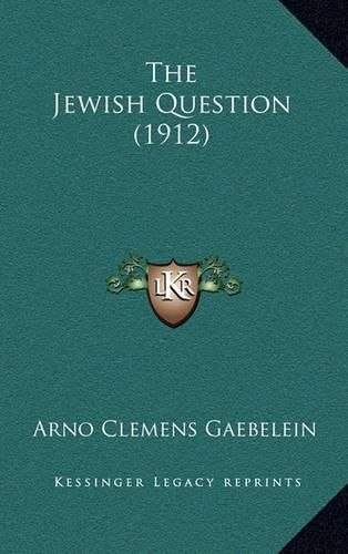 Cover image for The Jewish Question (1912)