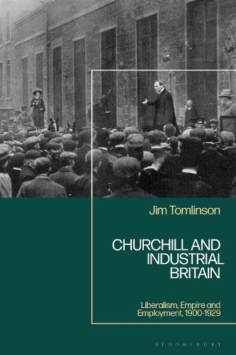 Cover image for Churchill and Industrial Britain