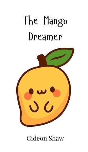 Cover image for The Mango Dreamer