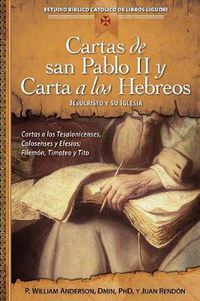 Cover image for Cartas de San Pablo II Y Carta a Los Hebreos: Jesucristo Y Su Iglesia