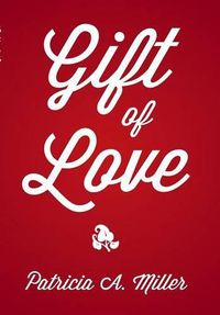 Cover image for Gift of Love