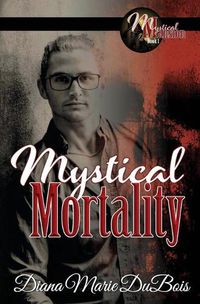 Cover image for Mystical Mortality