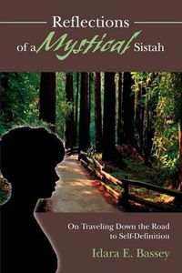 Cover image for Reflections of a Mystical Sistah: On Traveling Down the Road to Self-Definition