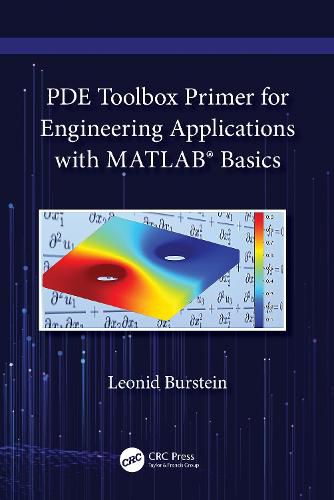 Cover image for PDE Toolbox Primer for Engineering Applications with MATLAB (R)  Basics