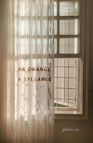 Cover image for An Orange, A Syllable