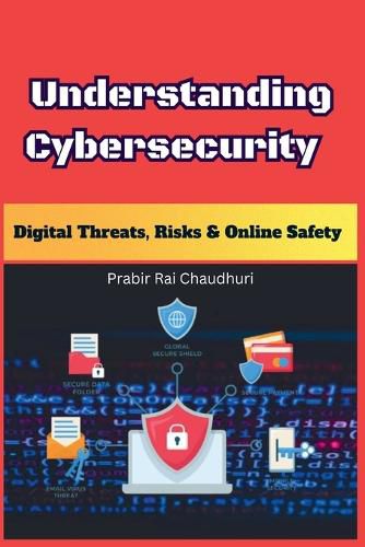 Cover image for Understanding Cybersecurity