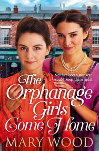 Cover image for The Orphanage Girls Come Home