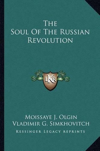 Cover image for The Soul of the Russian Revolution