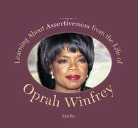 Cover image for Learning about Assertiveness from the Life of Oprah Winfrey