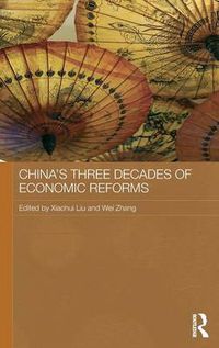 Cover image for China's Three Decades of Economic Reforms