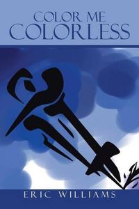 Cover image for Color Me Colorless