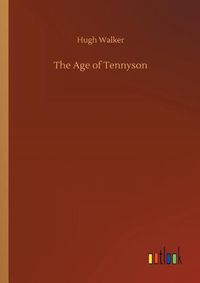 Cover image for The Age of Tennyson