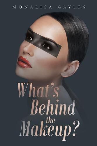 Cover image for What's Behind the Makeup?