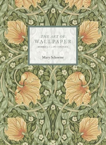 Cover image for The Art of Wallpaper: Morris & Co. in Context