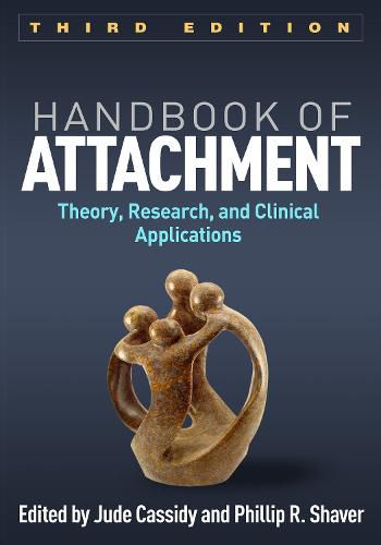 Cover image for Handbook of Attachment: Theory, Research, and Clinical Applications