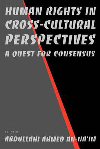 Cover image for Human Rights in Cross-Cultural Perspectives: A Quest for Consensus