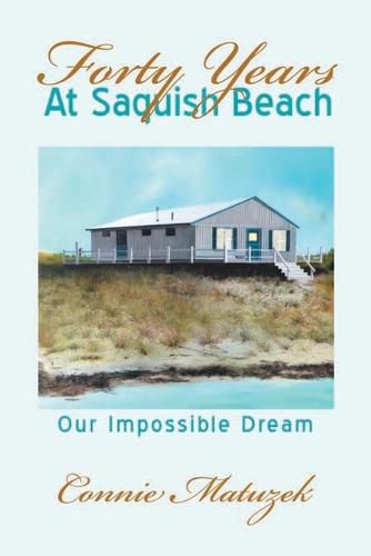 Forty Years At Saquish Beach