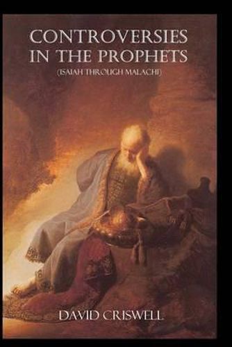 Cover image for Controversies in the Prophets: Isaiah through Malachi