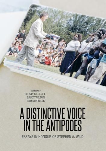 Cover image for A Distinctive Voice in the Antipodes: Essays in Honour of Stephen A. Wild