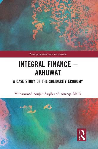 Cover image for Integral Finance - Akhuwat: A Case Study of the Solidarity Economy