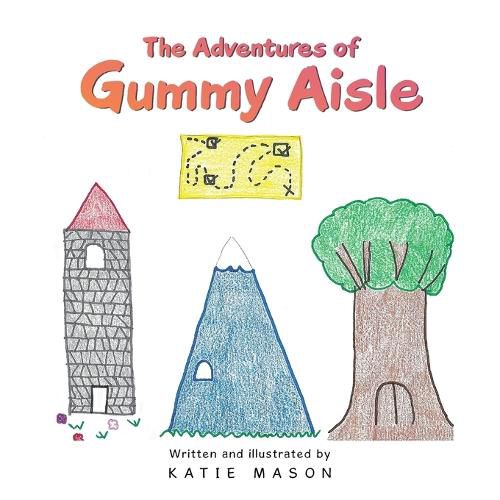 Cover image for The Adventures of Gummy Aisle