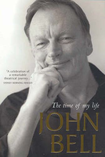 John Bell: The time of my life