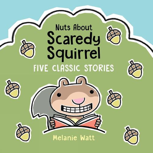 Cover image for Nuts About Scaredy Squirrel