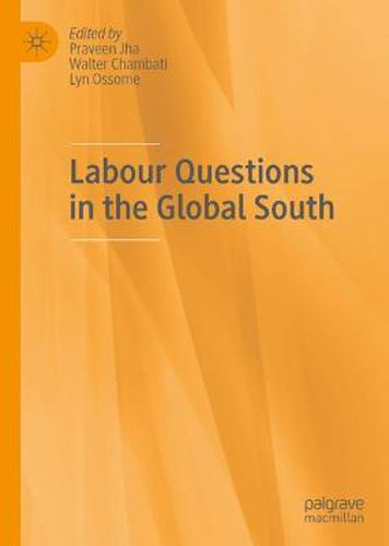 Labour Questions in the Global South