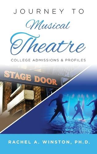 Cover image for Journey to Musical Theatre: College Admissions & Profiles