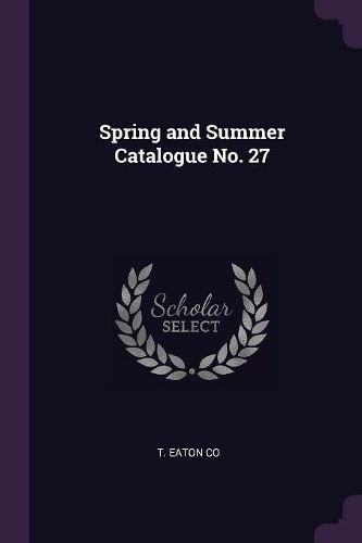 Cover image for Spring and Summer Catalogue No. 27