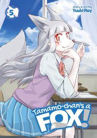 Cover image for Tamamo-chan's a Fox! Vol. 5