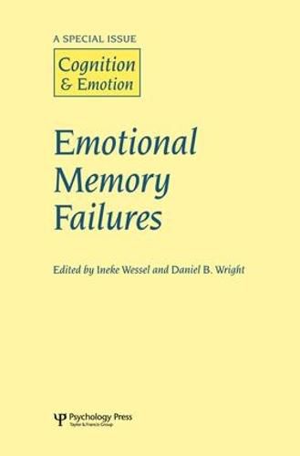 Cover image for Emotional Memory Failures: A Special Issue of Cognition and Emotion