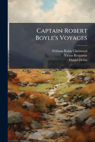 Cover image for Captain Robert Boyle's Voyages