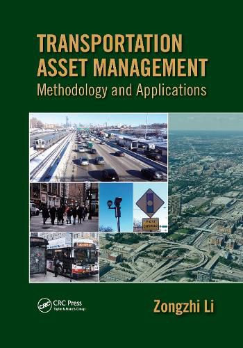 Cover image for Transportation Asset Management: Methodology and Applications