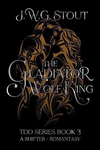 Cover image for The Gladiator Wolf King