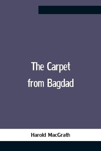 Cover image for The Carpet From Bagdad