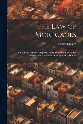 Cover image for The Law of Mortgages