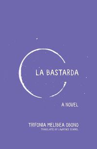 Cover image for La Bastarda