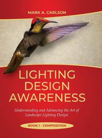 Cover image for Lighting Design Awareness--Composition