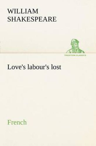 Cover image for Love's labour's lost. French