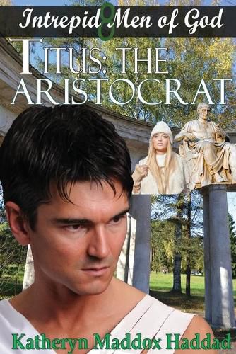 Titus: The Aristocrat