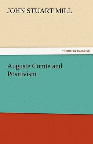 Cover image for Auguste Comte and Positivism