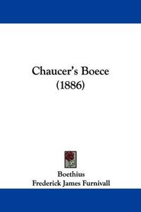 Cover image for Chaucer's Boece (1886)