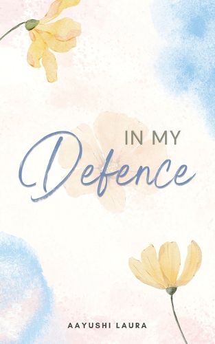 Cover image for In My Defence
