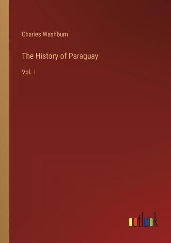 Cover image for The History of Paraguay