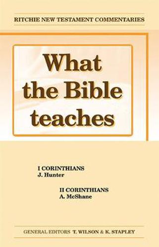 Cover image for What the Bible Teaches -1 & 2 Corinthians