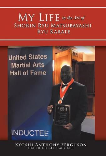 Cover image for My Life in the Art of Shorin Ryu Matsubayashi Ryu Karate